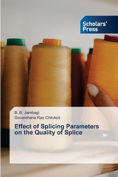 portada Effect of Splicing Parameters on the Quality of Splice (en Inglés)