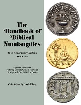 portada The Handbook of Biblical Numismatics: 45th Anniversary Edition (en Inglés)