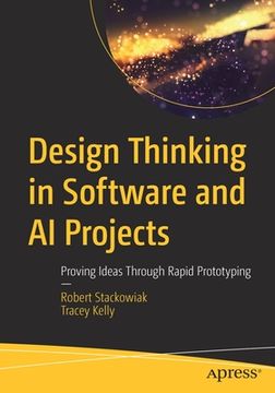 portada Design Thinking in Software and ai Projects: Proving Ideas Through Rapid Prototyping 