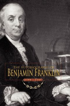 portada Autobiography of Benjamin Franklin: 1706-1757 (en Inglés)