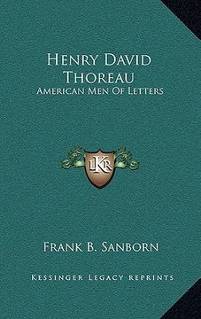 portada henry david thoreau: american men of letters (en Inglés)