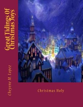 portada Great Tidings Of Christmas Joys: Christmas Holy (Volume 1)