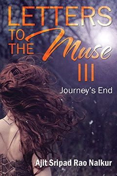 portada Letters to the Muse Iii: Journey's end (en Inglés)