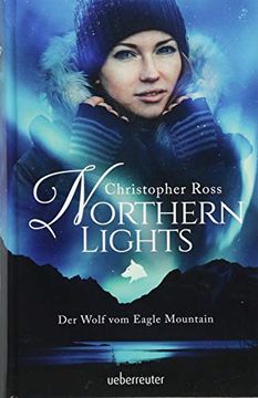 portada Northern Lights - der Wolf vom Eagle Mountain (en Alemán)