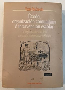 portada Éxodo, Organización Comunitaria e Intervención Escolar [Paperback] Vicente Peña Saavedra