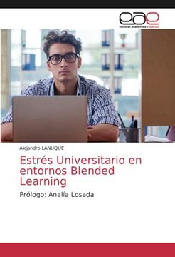 portada Estrés Universitario en Entornos Blended Learning: Prólogo: Analía Losada