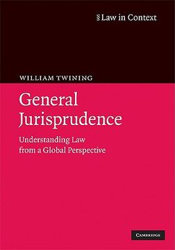 General Jurisprudence Hardback: Understanding law From a Global Perspective (Law in Context) (en Inglés)