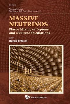 portada Massive Neutrinos: Flavor Mixing of Leptons and Neutrino Oscillations