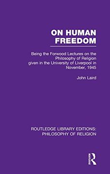 portada on human freedom: being the forwood lectures on the philosophy of religion given in the university of liverpool in november, 1945 (en Inglés)