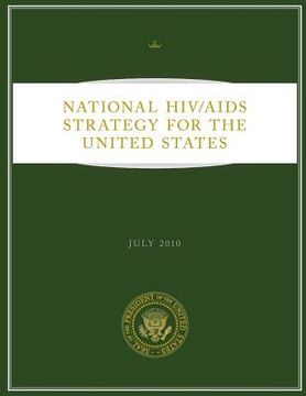 portada National HIV/AIDS Strategy for the United States: July 2010 (in English)