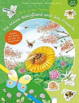 portada Die Kleine Honigbiene und Ihre Freunde: Mein Großes Tierstickerbuch (Eine Tier-Geschichte mit Vielen Sachinformationen) (en Alemán)
