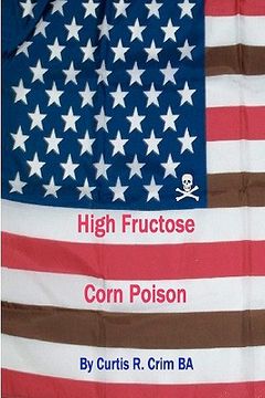 portada high fructose corn poison (in English)