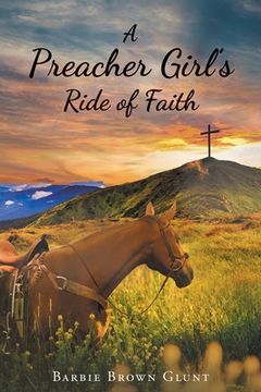 portada A Preacher Girl's Ride of Faith