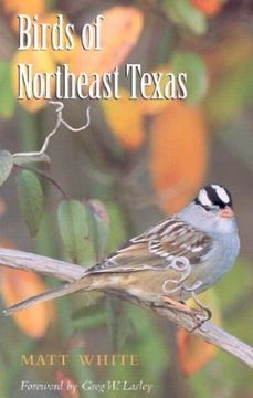 portada Birds of Northeast Texas: Volume 32 (en Inglés)