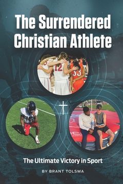 portada The Surrendered Christian Athlete (en Inglés)