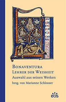 portada Bonaventura - Lehrer der Weisheit: Auswahl aus Seinen Werken (in German)