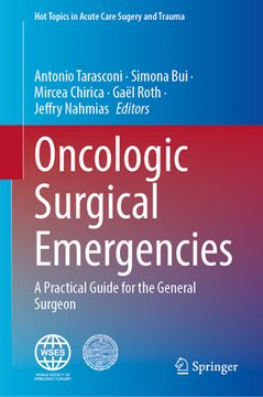portada Oncologic Surgical Emergencies: A Practical Guide for the General Surgeon (en Inglés)