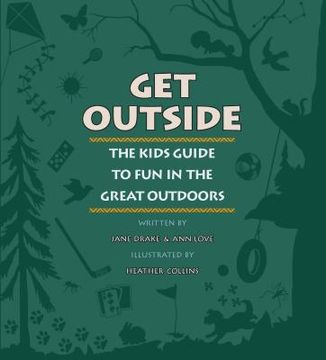 portada Get Outside: The Kids Guide to Fun in the Great Outdoors (en Inglés)