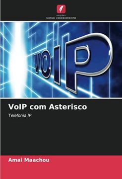 portada Voip com Asterisco: Telefonia ip (en Portugués)