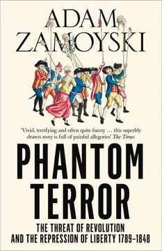 portada Phantom Terror: The Threat of Revolution and the Repression of Liberty 1789-1848 (in English)