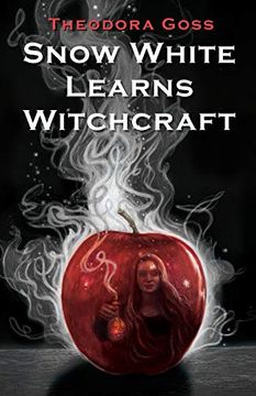 portada Snow White Learns Witchcraft: Stories and Poems (en Inglés)