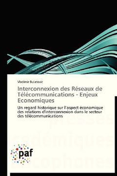 portada Interconnexion Des Reseaux de Telecommunications - Enjeux Economiques
