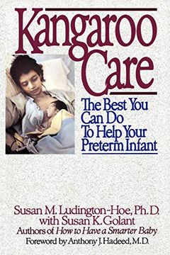 portada Kangaroo Care: The Best you can do to Help Your Preterm Infant (in English)