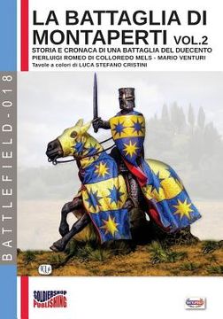 portada La battaglia di Montaperti vol. 2: Storia e cronaca di una battaglia del duecento