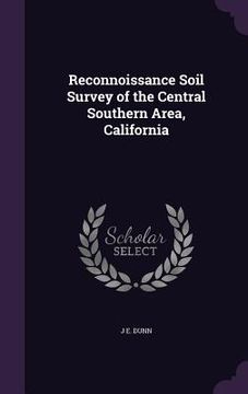 portada Reconnoissance Soil Survey of the Central Southern Area, California (en Inglés)