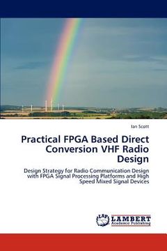 portada practical fpga based direct conversion vhf radio design (en Inglés)