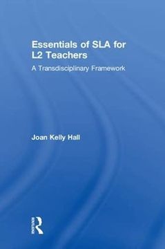 portada Essentials of sla for l2 Teachers: A Transdisciplinary Framework (en Inglés)