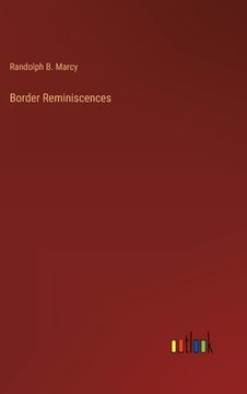 portada Border Reminiscences (en Inglés)