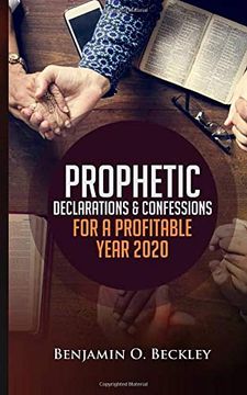portada Prophetic Declarations and Confessions for a Profitable Year 2020 (en Inglés)