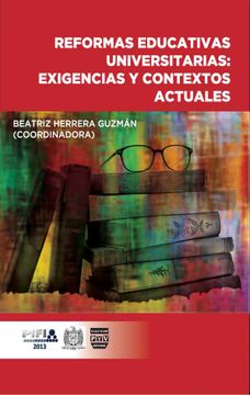 portada Reformas Educativas Universitarias. Exigencias y Contextos Actuales (in Spanish)