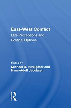 portada East-West Conflict: Elite Perceptions and Political Options (en Inglés)