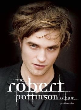 portada The Robert Pattinson Album (en Inglés)