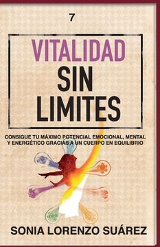 portada Vitalidad Sin Limites: ¿Sabes identificar los factores que te restan y que te aportan vitalidad?