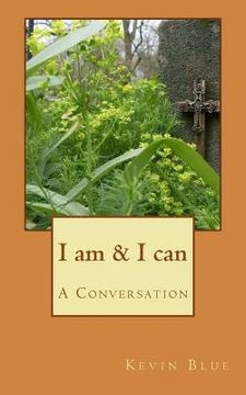portada I am & I can: A Conversation (en Inglés)