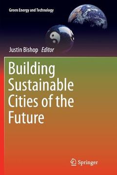 portada Building Sustainable Cities of the Future (en Inglés)