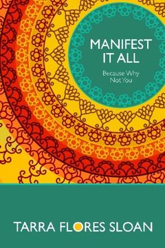 portada Manifest It All: Because Why Not You