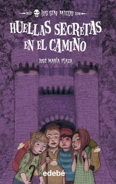 portada Los sin Miedo 11. Huellas Secretas en el Camino (in Spanish)