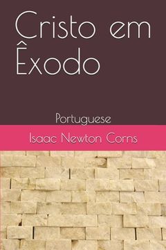 portada Cristo em Êxodo: Portuguese (en Portugués)