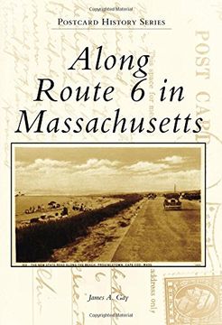portada Along Route 6 in Massachusetts (Postcard History Series)