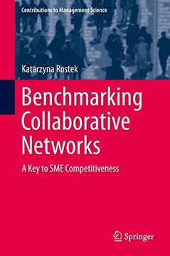 portada Benchmarking Collaborative Networks: A Key to SME Competitiveness (Contributions to Management Science)