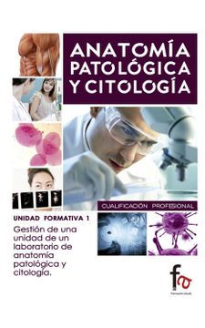 portada Gestión de Unidad de un Laboratorio de Anatomía Patológica y Citología (in Spanish)