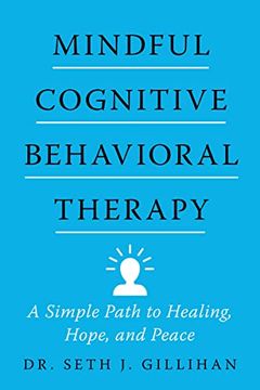 portada Mindful Cognitive Behavioral Therapy: A Simple Path to Healing, Hope, and Peace (en Inglés)