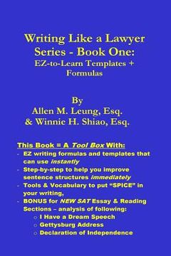 portada Writing Like a Lawyer Series: Book 1: Easy-to-Learn Writing Templates & Formulas (en Inglés)