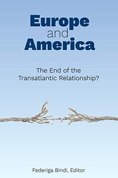 portada Europe and America: The end of the Transatlantic Relationship? (in English)