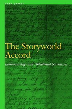 portada Storyworld Accord: Econarratology and Postcolonial Narratives (Frontiers of Narrative) (en Inglés)