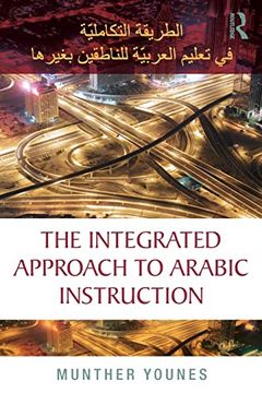 portada The Integrated Approach to Arabic Instruction (en Inglés)
